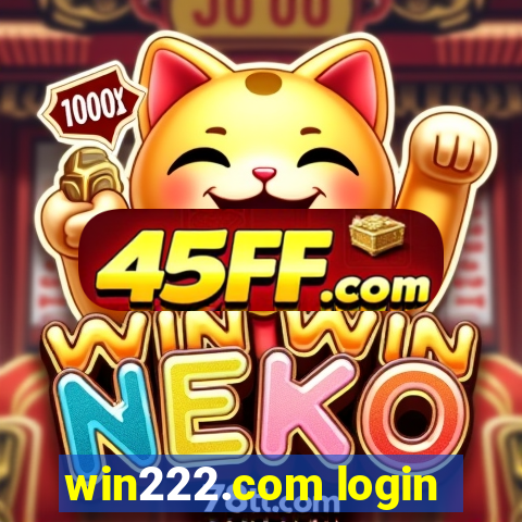win222.com login